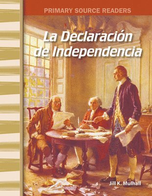 Jill K. Mulhall, Jill Mulhall - The Declaration of Independence, Häftad