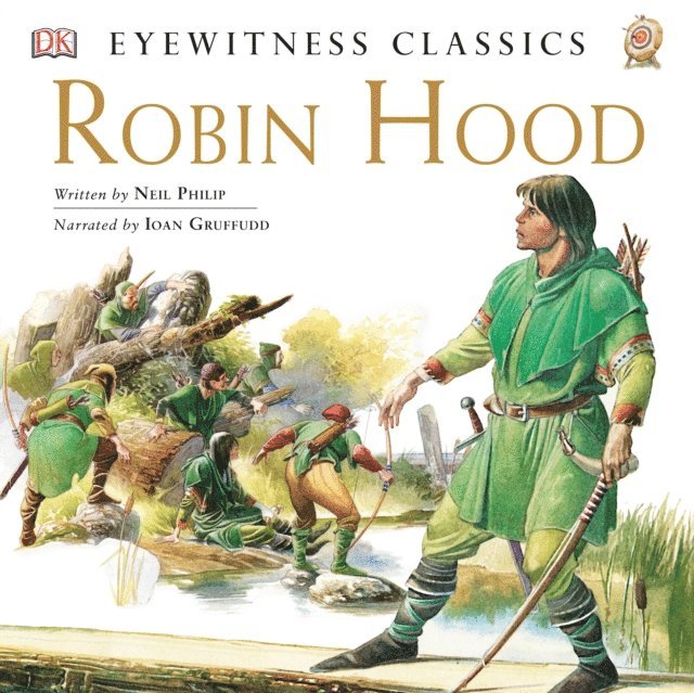 Neil Philip - DK Readers L4: Classic Readers: Robin Hood, Ljudbok