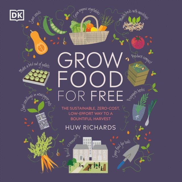Huw Richards - Grow Food For Free, Ljudbok
