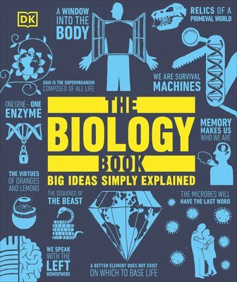 The Biology Book: Big Ideas Simply Explained