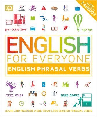 DK - English for Everyone: English Phrasal Verbs, Häftad