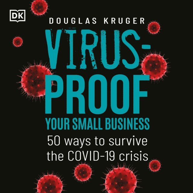 Douglas Kruger - Virus-proof Your Small Business, Ljudbok