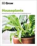 Grow Houseplants: Essential Know-How and Expert Advice for Success