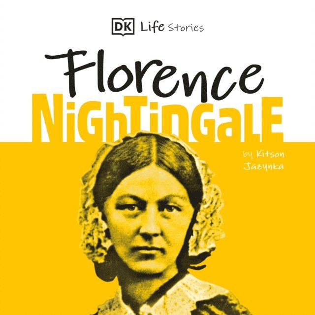 Kitson Jazynka - DK Life Stories: Florence Nightingale, Ljudbok