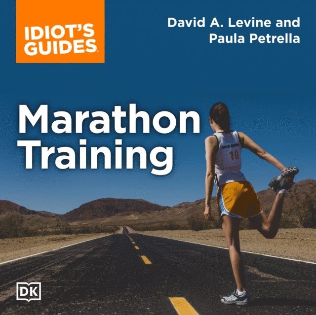 Paula Petrella, David Levine - Complete Idiot's Guide to Marathon Training, Ljudbok