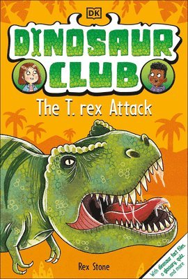Rex Stone - Dinosaur Club: The T-Rex Attack, Häftad