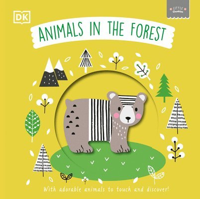 DK - Little Chunkies: Animals in the Forest: With Adorable Animals to Touch and Discover, Kartonnage