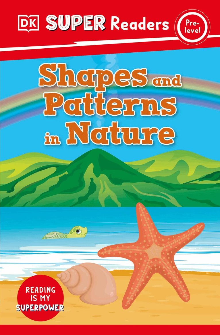 DK - DK Super Readers Pre-Level Shapes and Patterns in Nature, Häftad