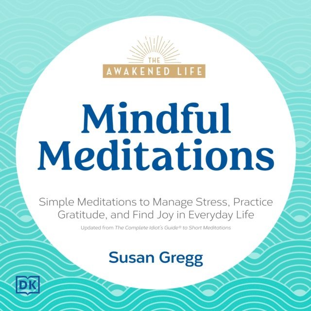 Susan Gregg - Mindful Meditations, Ljudbok