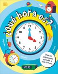 Qu Hora Es? (How to Tell Time): Gua Con Solapas Para Aprender a Decir La Hora