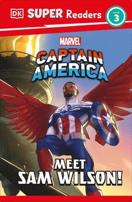 DK - DK Super Readers Level 3 Marvel Captain America Meet Sam Wilson!, Häftad