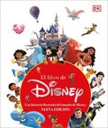 El Libro de Disney (the Disney Book, Centenary Edition): Nueva Edicíon