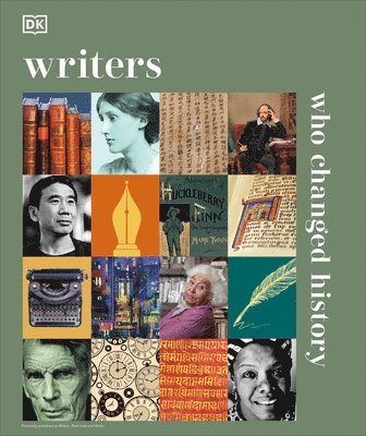 Dk - Writers Who Changed History, Inbunden