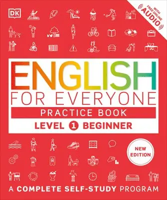 English for Everyone Practice Book Level 1 Beginner: A Complete Self-Study Program by DK