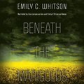 Beneath the Marigolds