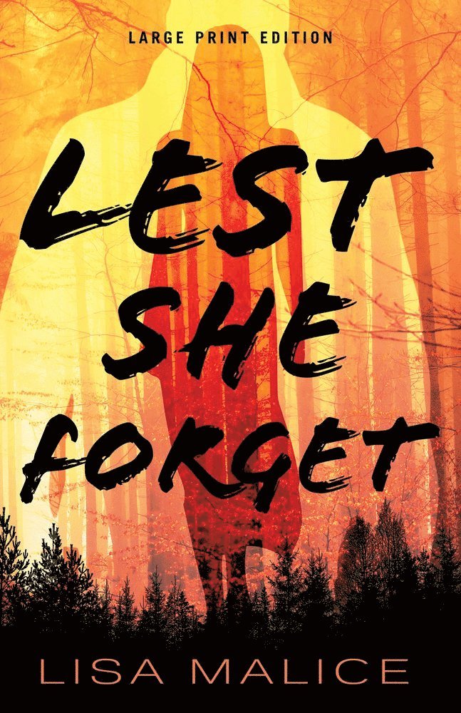 Lisa Malice - Lest She Forget, Häftad