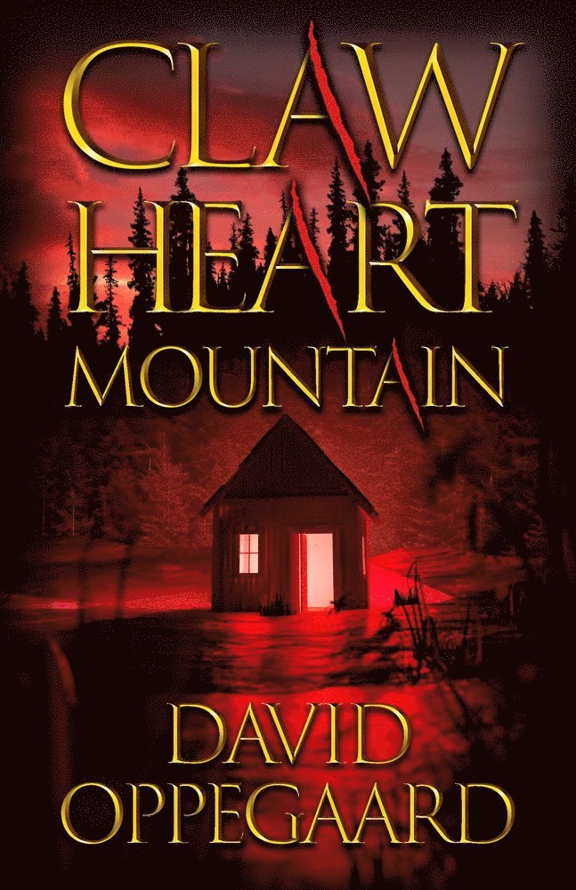 David Oppegaard - Claw Heart Mountain, Häftad