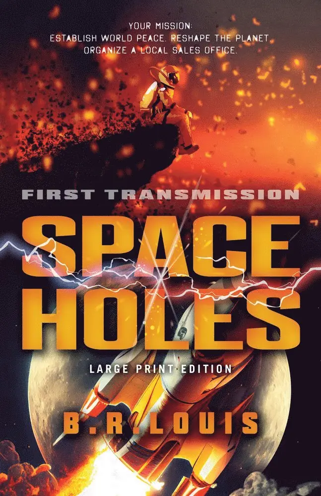 B. R. Louis - Space Holes (Large Print Edition), Häftad. Tillgänglighet: Lägg i varukorg