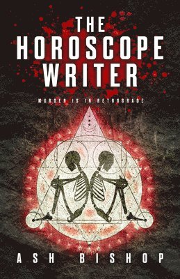 Ash Bishop - Horoscope Writer, Häftad