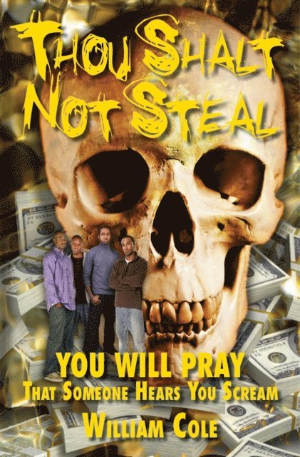 William Cole - Thou Shalt Not Steal, E-bok