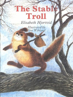 Elisabeth Hjortvid - Stable Troll, Inbunden