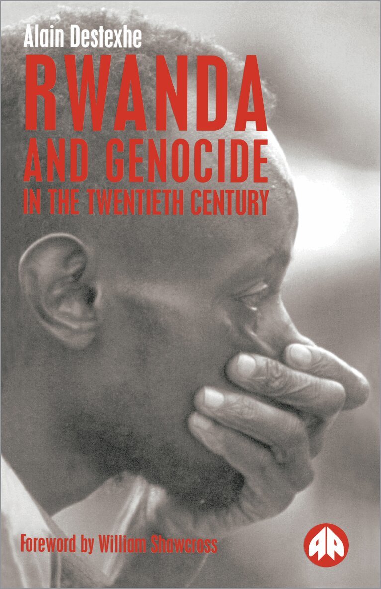 Alain Destexhe - Rwanda and Genocide in the Twentieth Century, Häftad
