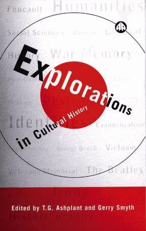 T. G. Ashplant, Gerry Smyth - Explorations in Cultural History, Inbunden. Tillgänglighet: Tillfälligt slut