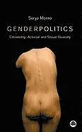 Surya Monro - Gender Politics: Citizenship, Activism and Sexual Diversity, Inbunden. Tillgänglighet: Tillfälligt slut