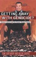 Getting Away with Genocide