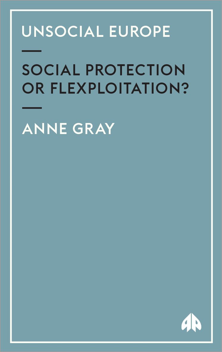 Anne Gray - Unsocial Europe, Inbunden. Tillgänglighet: Tillfälligt slut