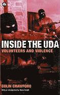 Colin Crawford, Marie Smyth - Inside the U D A: Volunteers and Violence, Inbunden. Tillgänglighet: Tillfälligt slut