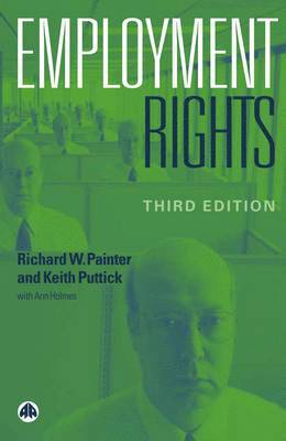 Richard W. Painter, Ann Holmes - Employment Rights, Häftad. Tillgänglighet: Tillfälligt slut