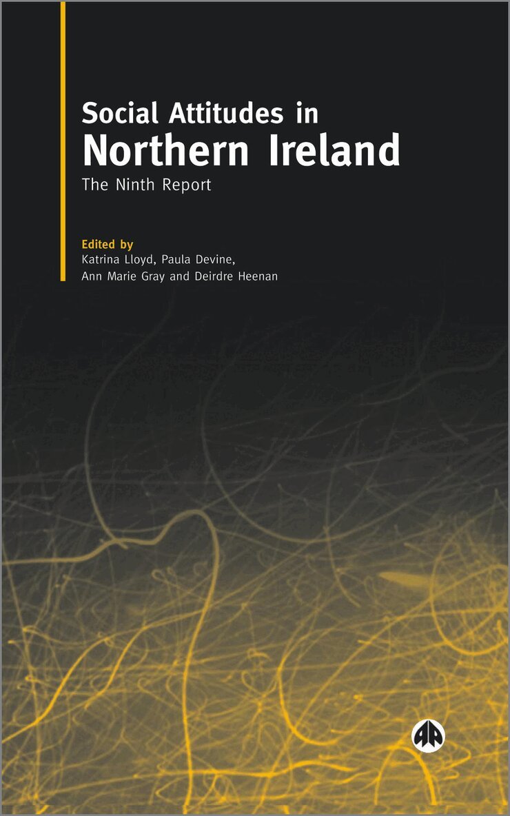 Katrina Lloyd, Paula Devine, Anne Gray, Deirdre Heenan - Social Attitudes in Northern Ireland - the 9th Report, Inbunden. Tillgänglighet: Tillfälligt slut