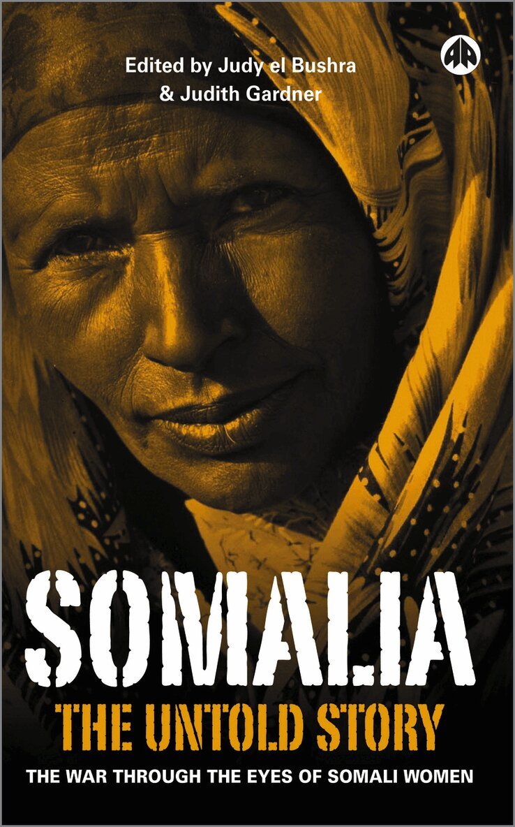 Judith Gardner, Judy El Bushra - Somalia - the Untold Story, Häftad