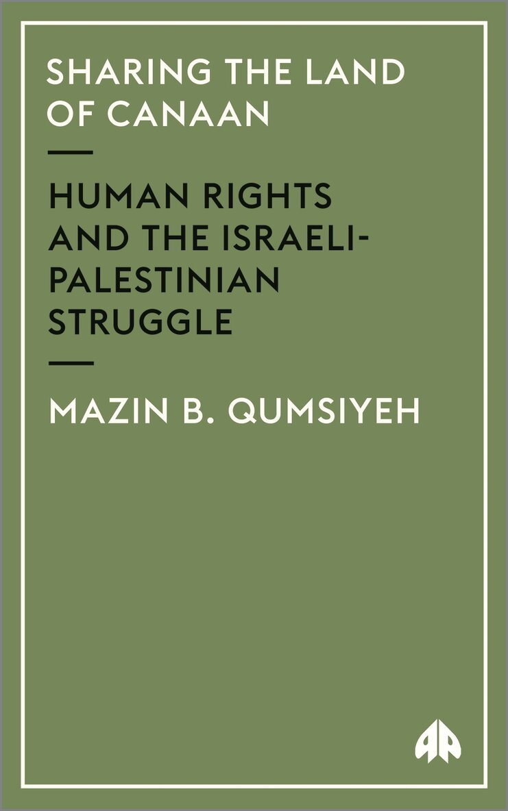Mazin B. Qumsiyeh - Sharing the Land of Canaan, Häftad