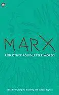 Georgina Blakeley, Valerie Bryson - Marx and Other Four-Letter Words, Inbunden. Tillgänglighet: Tillfälligt slut