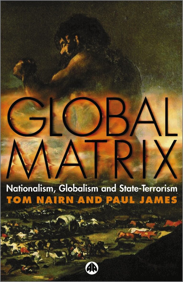 Tom Nairn, Paul James - Global Matrix, Inbunden. Tillgänglighet: Tillfälligt slut