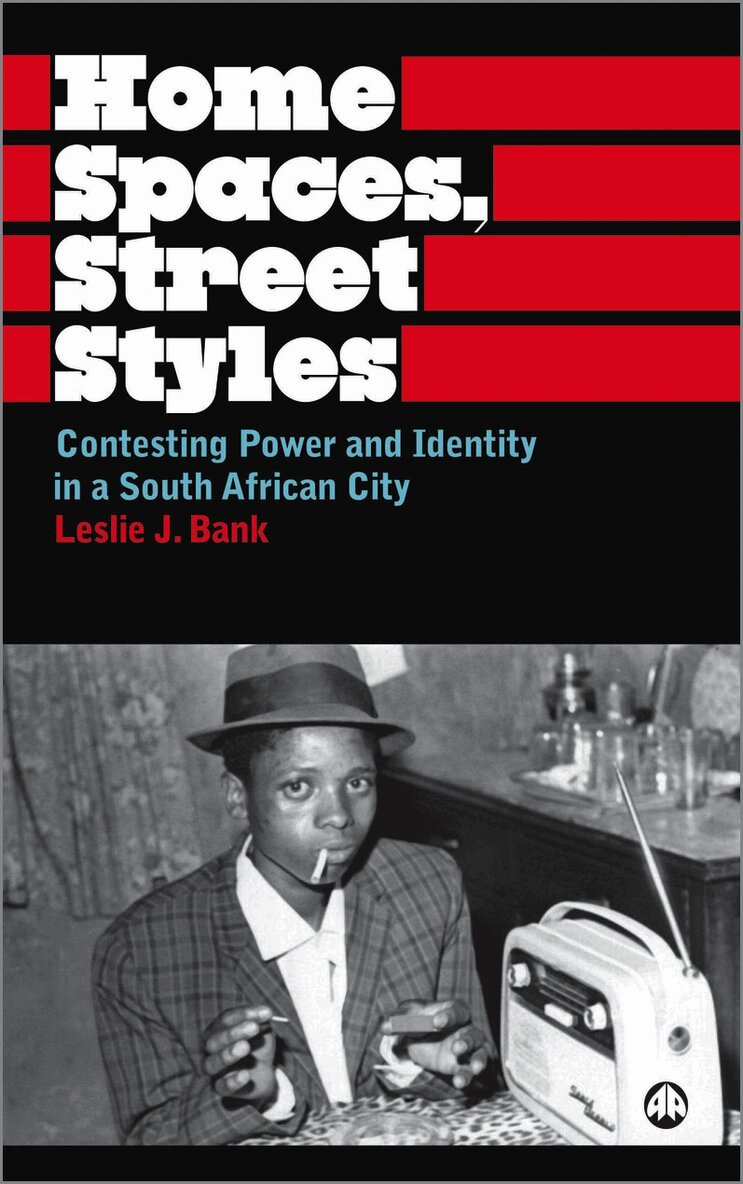 Leslie J. Bank - Home Spaces, Street Styles, Häftad. Tillgänglighet: Tillfälligt slut