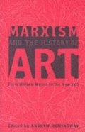 Marxism and the History of Art
