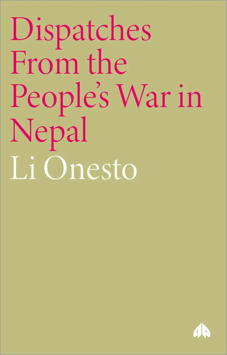 Li Onesto - Dispatches From the People's War in Nepal, Inbunden. Tillgänglighet: Tillfälligt slut