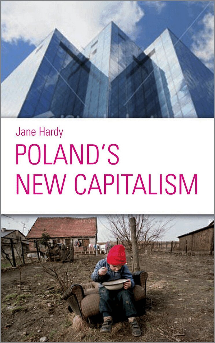 Jane Hardy - Poland's New Capitalism, Inbunden