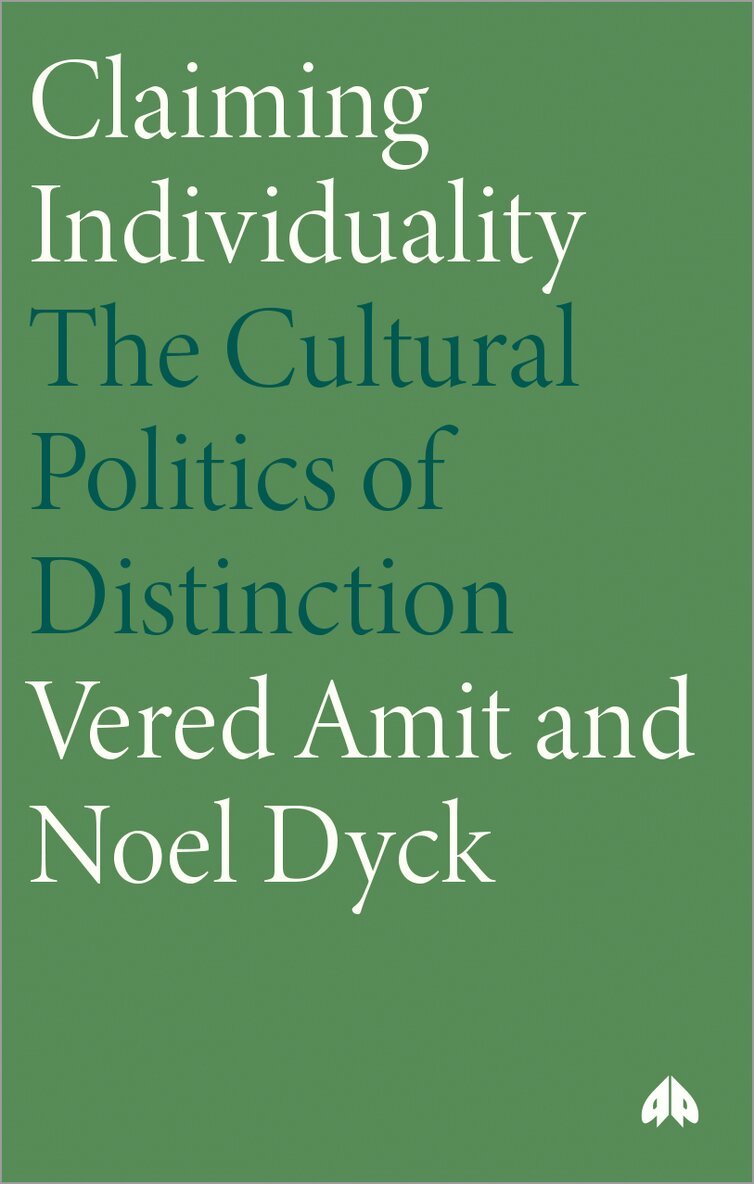 Vered Amit, Noel Dyck - Claiming Individuality, Inbunden. Tillgänglighet: Tillfälligt slut