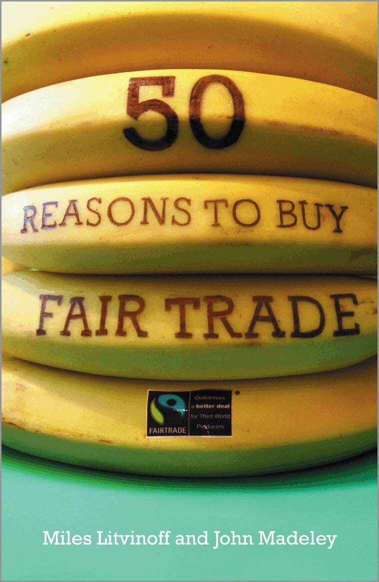 Miles Litvinoff, John Madeley - 50 Reasons to Buy Fair Trade, Inbunden. Tillgänglighet: Tillfälligt slut