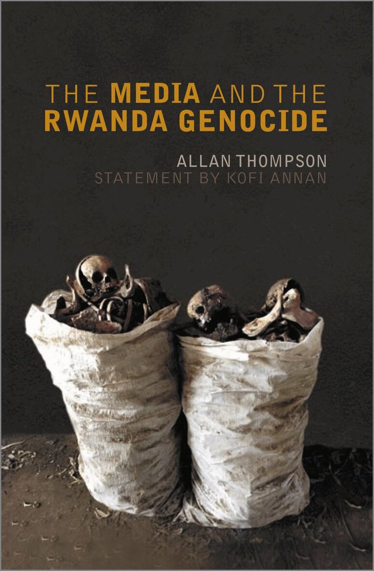 Allan Thompson, Allan Thompson - Media and the Rwanda Genocide, Häftad