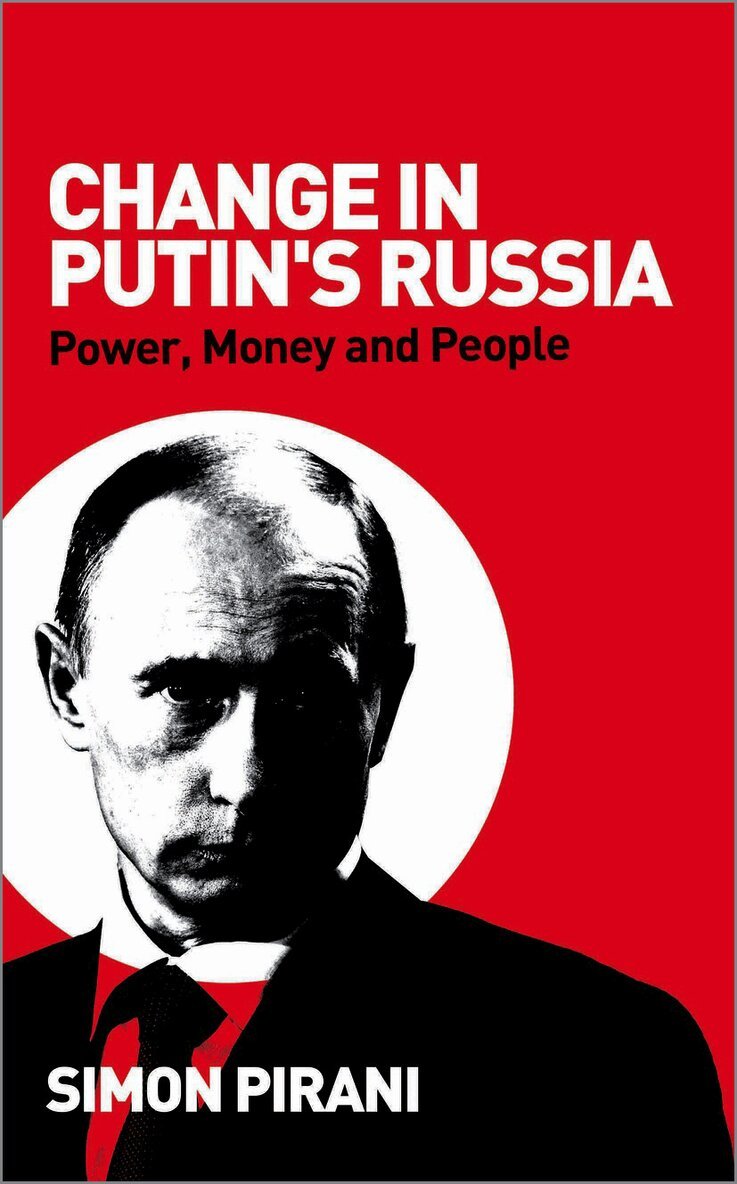 Simon Pirani - Change in Putin's Russia, Häftad