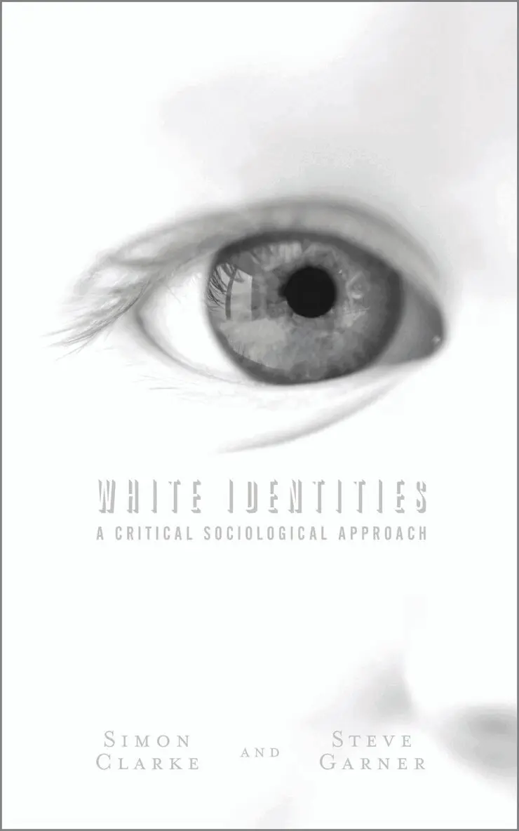 Simon Clarke, Steve Garner - White Identities, Inbunden. Tillgänglighet: Tillfälligt slut