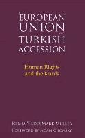 Kerim Yildiz, Mark Muller - The European Union and Turkish Accession: Human Rights and the Kurds, Häftad. Tillgänglighet: Tillfälligt slut