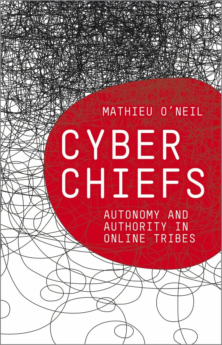 Mathieu O’Neil - Cyberchiefs, Inbunden. Tillgänglighet: Tillfälligt slut