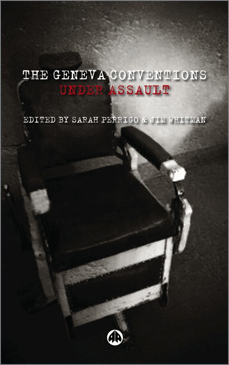 Sarah Perrigo, Jim Whitman - Geneva Conventions Under Assault, Inbunden. Tillgänglighet: Tillfälligt slut