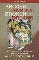 Alice Rothchild - Broken Promises, Broken Dreams: Stories of Jewish and Palestinian Trauma and Resilience, Inbunden. Tillgänglighet: Tillfälligt slut